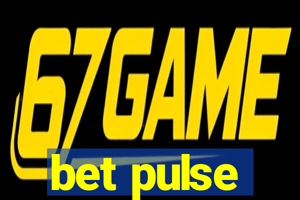 bet pulse